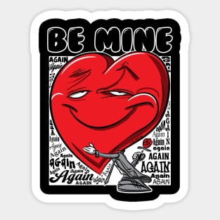 Be Mine Again Valentine Sticker